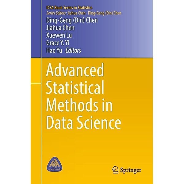 Advanced Statistical Methods in Data Science / ICSA Book Series in Statistics