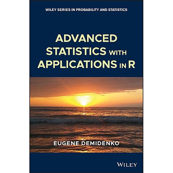 Advanced Statistics with Applications in R / Wiley Series in Probability and Statistics, Eugene Demidenko