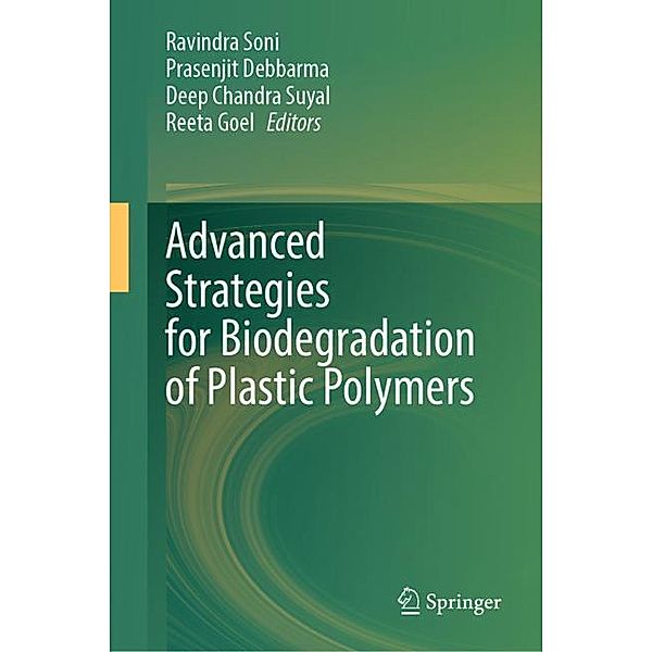 Advanced Strategies for Biodegradation of Plastic Polymers