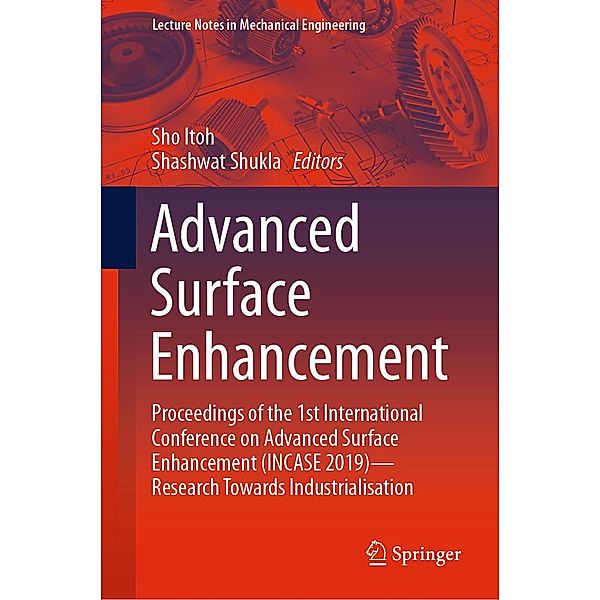 Advanced Surface Enhancement / Lecture Notes in Mechanical Engineering