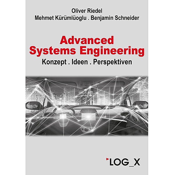 Advanced Systems Engineering, Oliver Riedel, Mehmet Kürümlüoglu, Benjamin Schneider