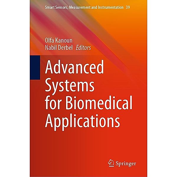 Advanced Systems for Biomedical Applications / Smart Sensors, Measurement and Instrumentation Bd.39