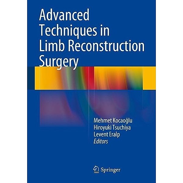 Advanced Techniques in Limb Reconstruction Surgery