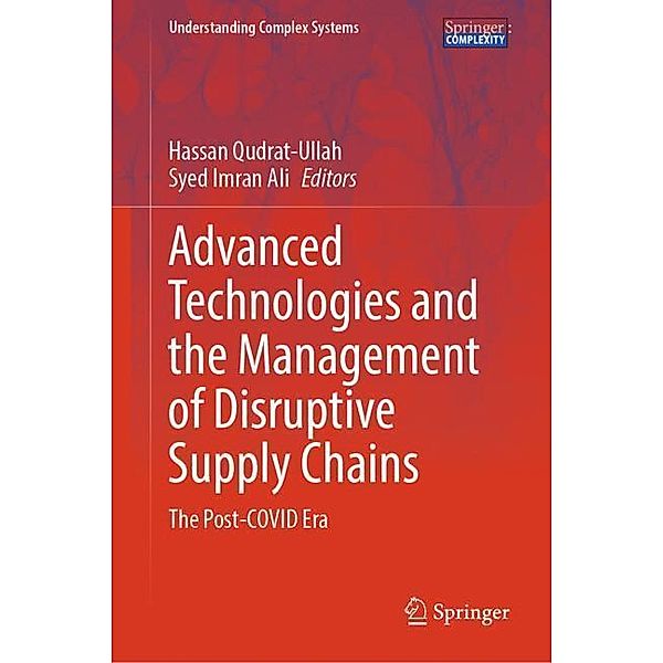 Advanced Technologies and the Management of Disruptive Supply Chains