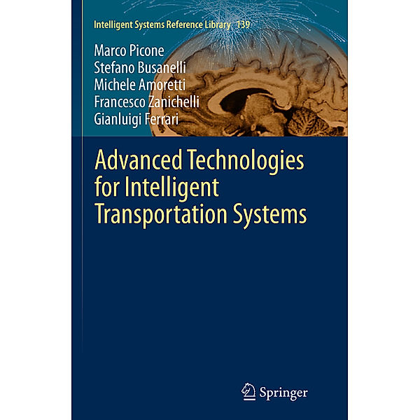 Advanced Technologies for Intelligent Transportation Systems, Marco Picone, Stefano Busanelli, Michele Amoretti