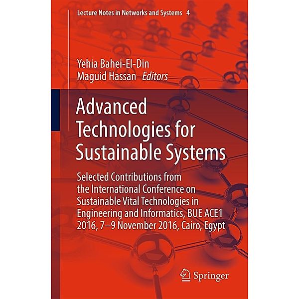 Advanced Technologies for Sustainable Systems / Lecture Notes in Networks and Systems Bd.4