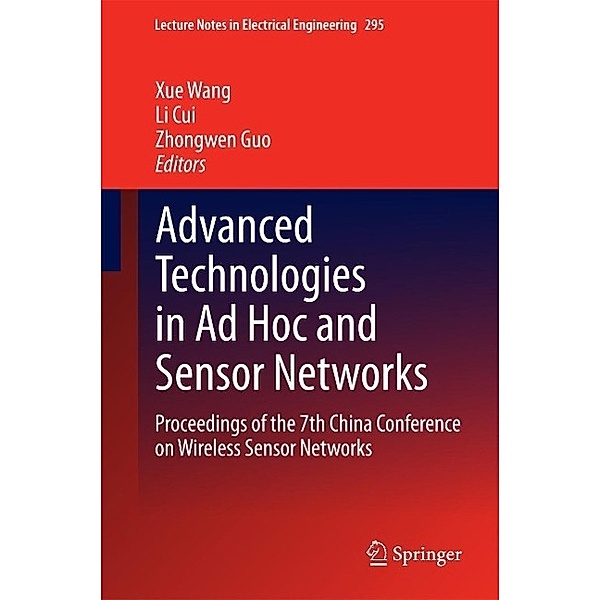Advanced Technologies in Ad Hoc and Sensor Networks / Lecture Notes in Electrical Engineering Bd.295
