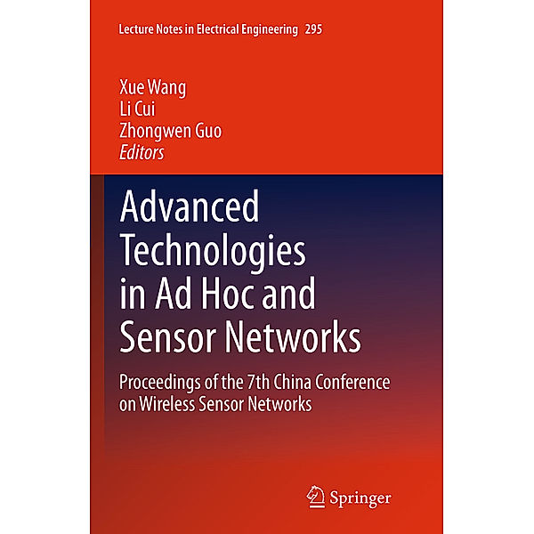 Advanced Technologies in Ad Hoc and Sensor Networks