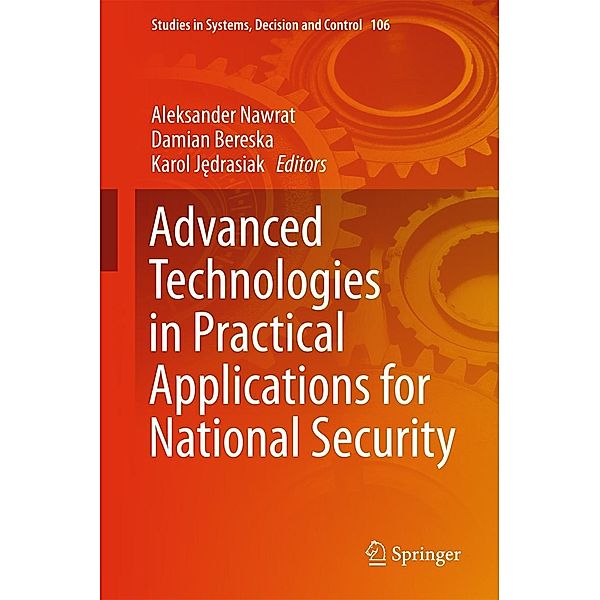 Advanced Technologies in Practical Applications for National Security / Studies in Systems, Decision and Control Bd.106