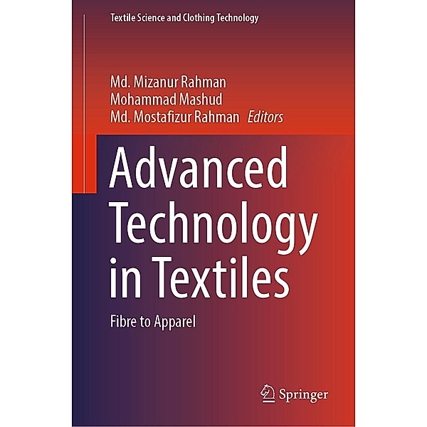 Advanced Technology in Textiles / Textile Science and Clothing Technology