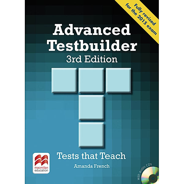 Advanced Testbuilder, 3rd Edition / Student's Book without Key, with Audio-CDs, Amanda French