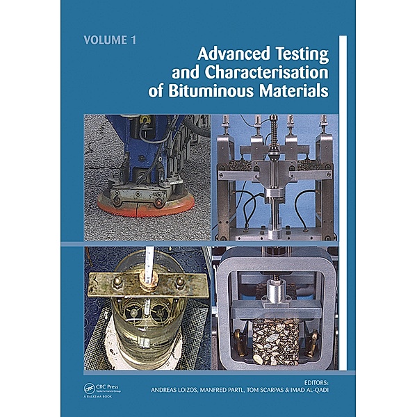 Advanced Testing and Characterization of Bituminous Materials, Two Volume Set