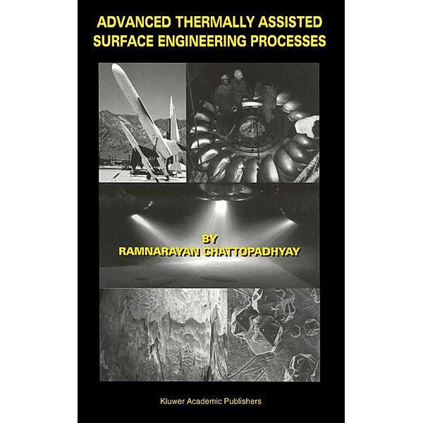 Advanced Thermally Assisted Surface Engineering Processes, Ramnarayan Chattopadhyay