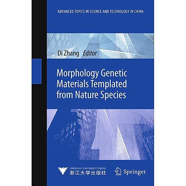 Advanced Topics in Science and Technology in China / Morphology Genetic Materials Templated from Nature Species