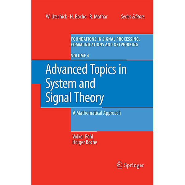 Advanced Topics in System and Signal Theory, Volker Pohl, Holger Boche