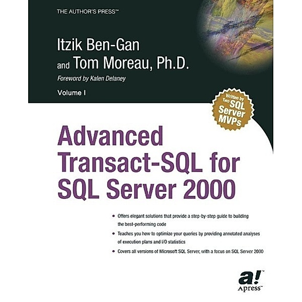 Advanced Transact-SQL for SQL Server 2000, Itzik Ben-Gan, Tom Moreau