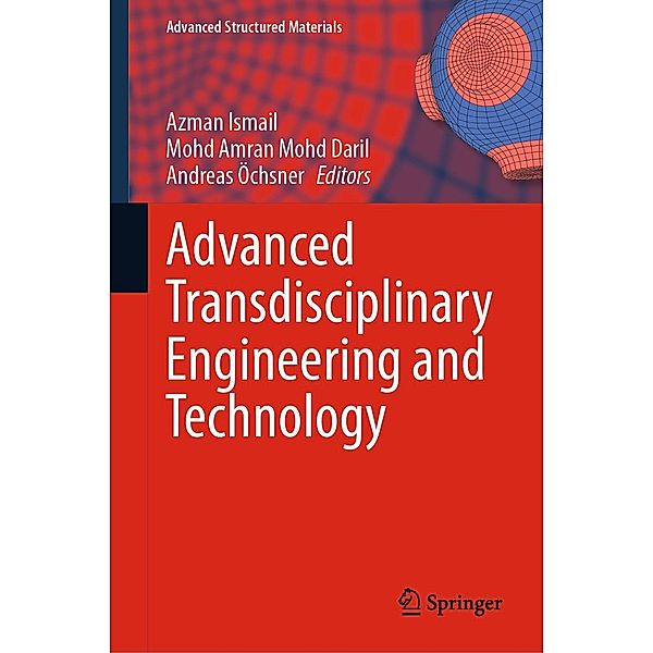 Advanced Transdisciplinary Engineering and Technology / Advanced Structured Materials Bd.174