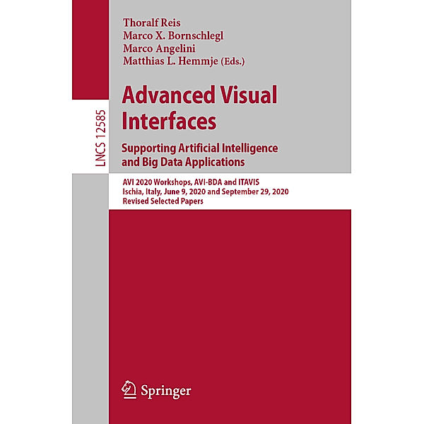 Advanced Visual Interfaces. Supporting Artificial Intelligence and Big Data Applications