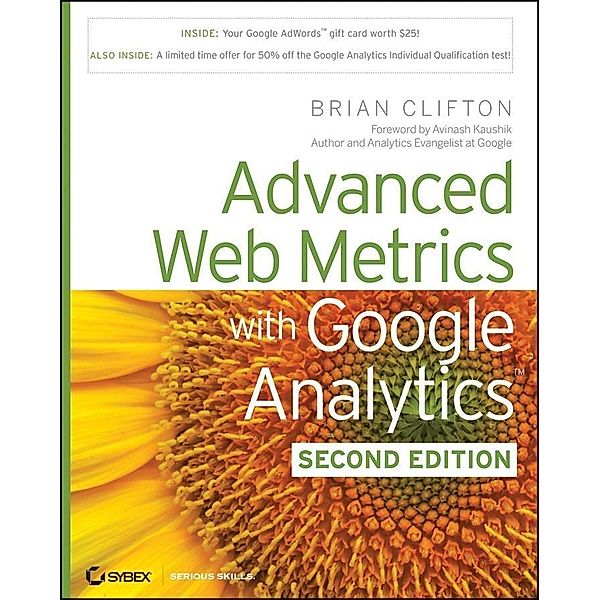 Advanced Web Metrics with Google Analytics, Brian Clifton