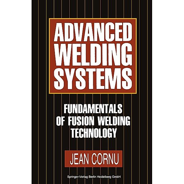 Advanced Welding Systems, Jean Cornu