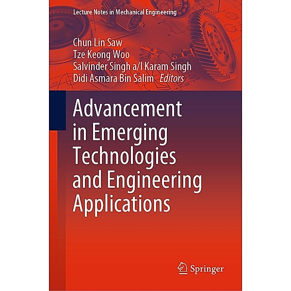 Advancement in Emerging Technologies and Engineering Applications / Lecture Notes in Mechanical Engineering