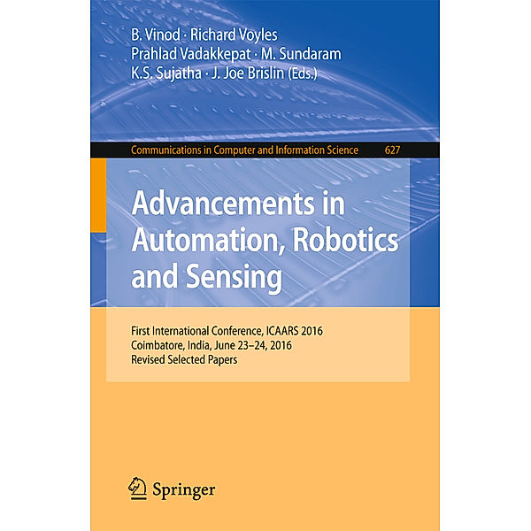 Advancements in Automation, Robotics and Sensing