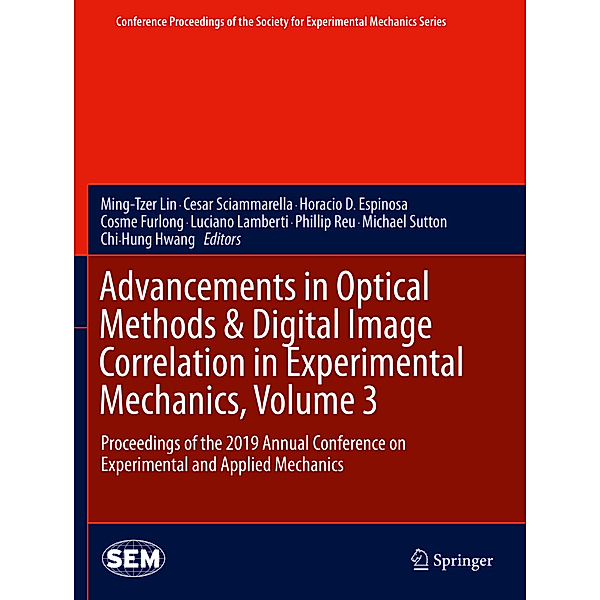 Advancements in Optical Methods & Digital Image Correlation in Experimental Mechanics, Volume 3