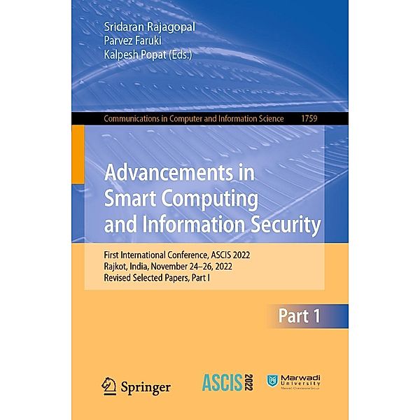 Advancements in Smart Computing and Information Security / Communications in Computer and Information Science Bd.1759