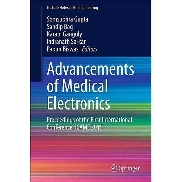 Advancements of Medical Electronics / Lecture Notes in Bioengineering