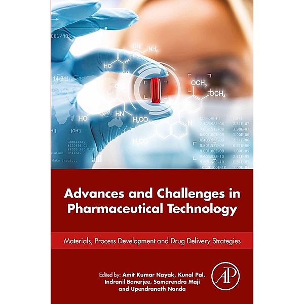 Advances and Challenges in Pharmaceutical Technology