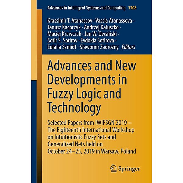 Advances and New Developments in Fuzzy Logic and Technology / Advances in Intelligent Systems and Computing Bd.1308