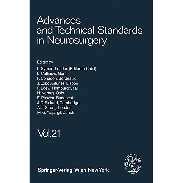 Advances and Technical Standards in Neurosurgery / Advances and Technical Standards in Neurosurgery Bd.21, L. Symon, M. G. Ya?argil, L. Calliauw, F. Cohadon, J. Lobo Antunes, F. Loew, H. Nornes, E. Pásztor, J. D. Pickard, A. J. Strong