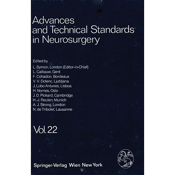 Advances and Technical Standards in Neurosurgery / Advances and Technical Standards in Neurosurgery Bd.22, L. Symon, N. de Tribolet, L. Calliauw, F. Cohadon, V. V. Dolenc, J. Lobo Antunes, H. Nornes, J. D. Pickard, H. -J. Reulen, A. J. Strong