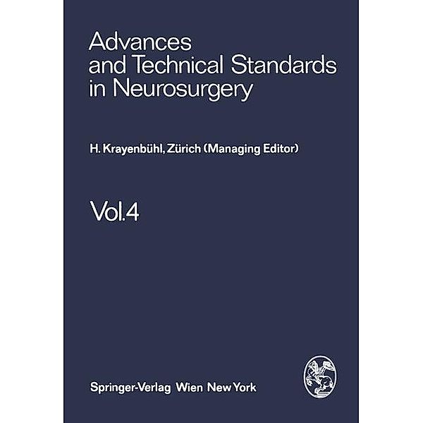 Advances and Technical Standards in Neurosurgery / Advances and Technical Standards in Neurosurgery Bd.4, S. Mingrino, B. Pertuiset, L. Symon, H. Troupp, M. G. Ya?argil, H. Krayenbühl, F. Loew, V. Logue, J. Brihaye
