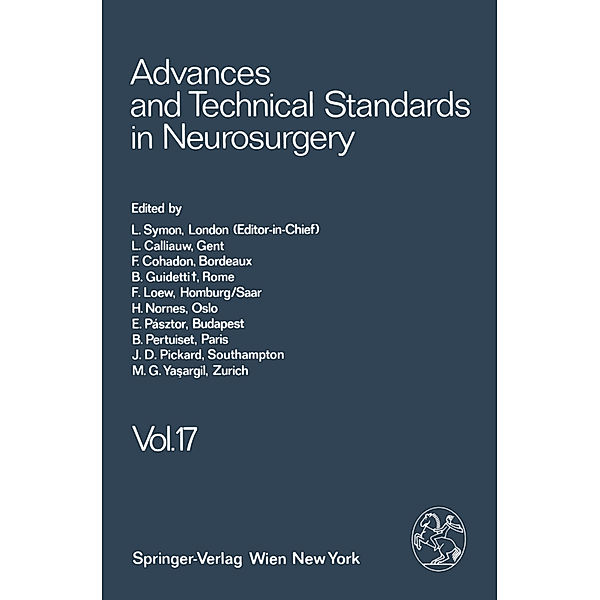 Advances and Technical Standards in Neurosurgery, L. Symon, L. Calliauw, F. Cohadon, B. F. Guidetti, M. G. Ya?argil, H. Nornes, E. Pásztor, B. Pertuiset, J. D. Pickard, F. Loew