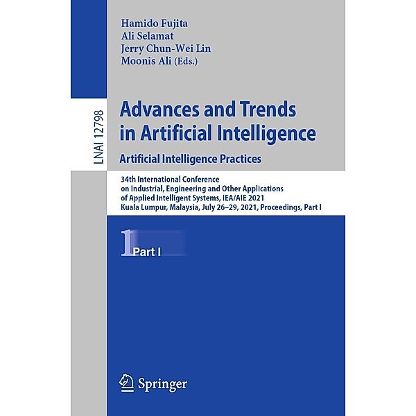 Advances and Trends in Artificial Intelligence. Artificial Intelligence Practices / Lecture Notes in Computer Science Bd.12798