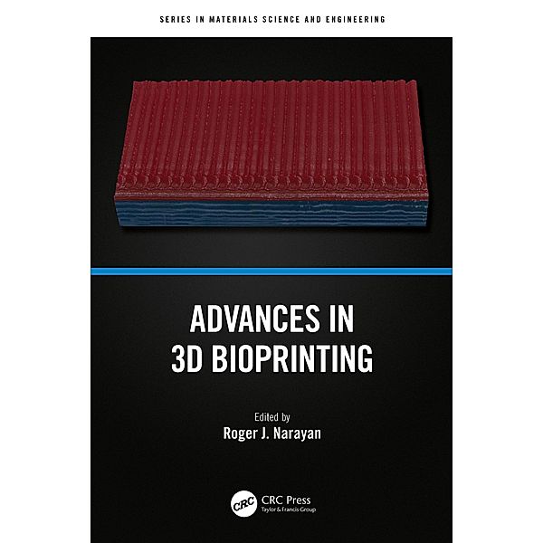 Advances in 3D Bioprinting