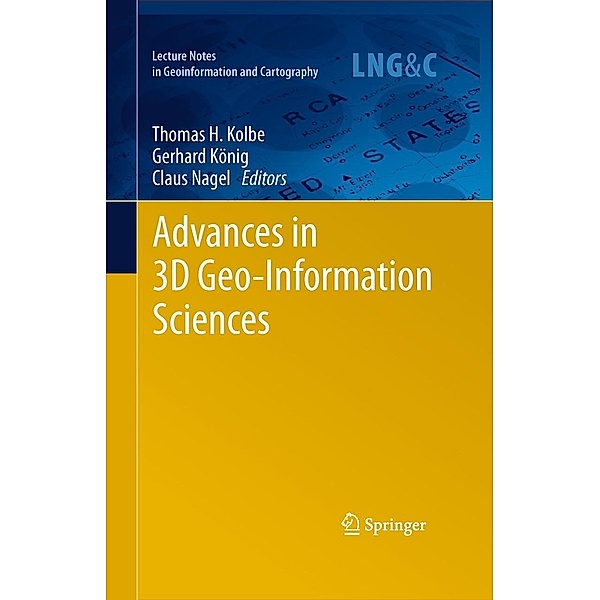 Advances in 3D Geo-Information Sciences / Lecture Notes in Geoinformation and Cartography