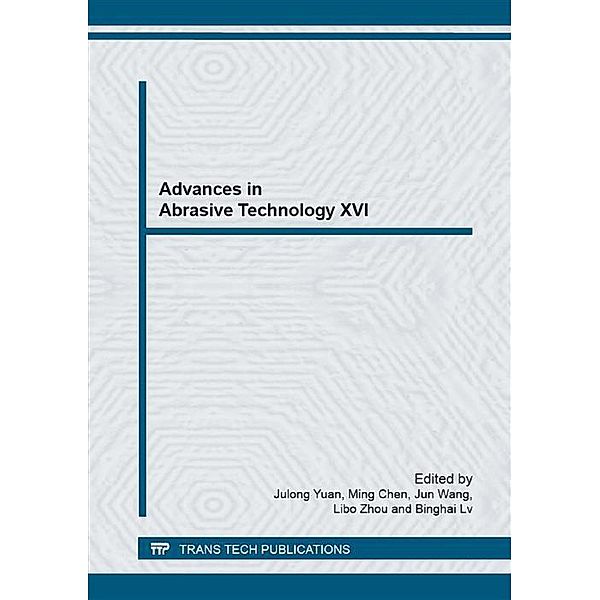 Advances in Abrasive Technology XVI
