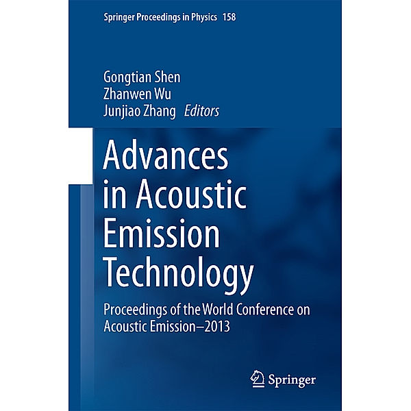 Advances in Acoustic Emission Technology