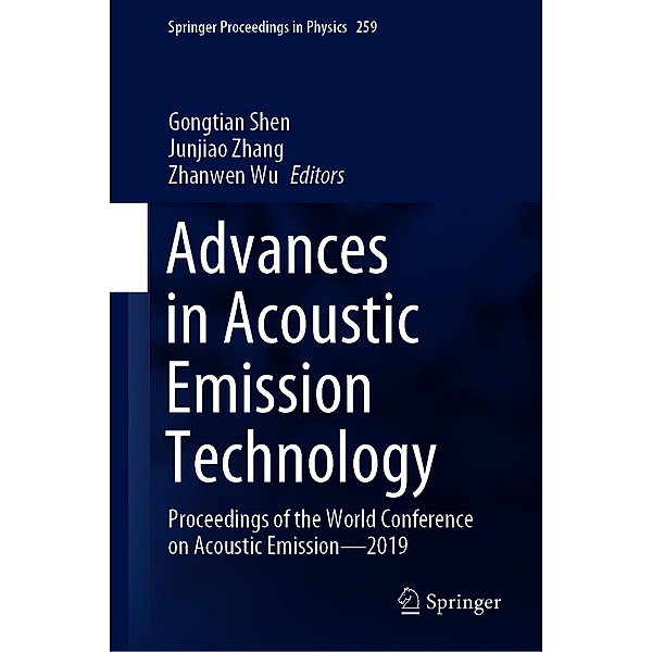 Advances in Acoustic Emission Technology / Springer Proceedings in Physics Bd.259
