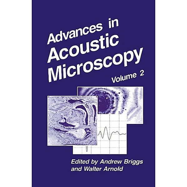 Advances in Acoustic Microscopy / Advances in Acoustic Microscopy Bd.2