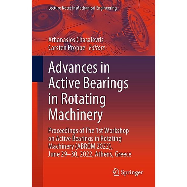 Advances in Active Bearings in Rotating Machinery / Lecture Notes in Mechanical Engineering