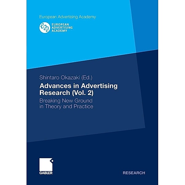 Advances in Advertising Research (Vol. 2) / European Advertising Academy, Shintaro Okazaki