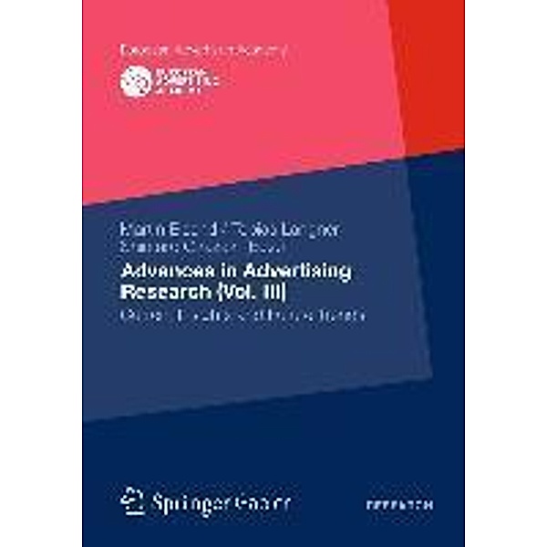 Advances in Advertising Research (Vol. III) / European Advertising Academy, Tobias Langner, Martin Eisend, Shintaro Okazaki