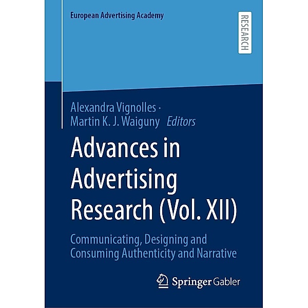 Advances in Advertising Research (Vol. XII) / European Advertising Academy