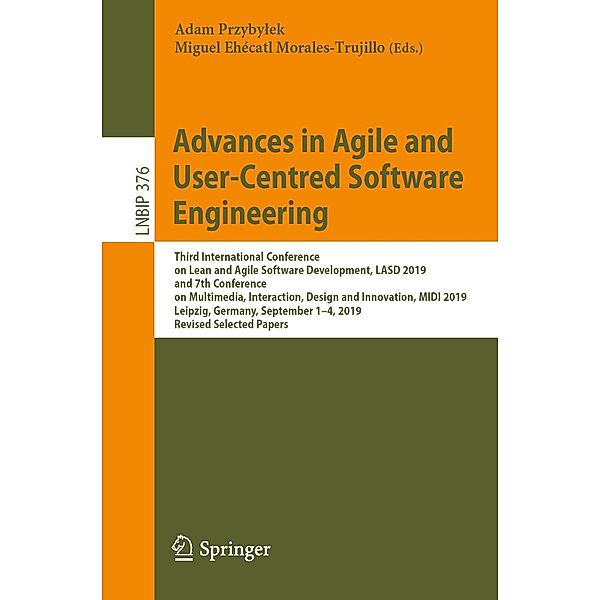 Advances in Agile and User-Centred Software Engineering / Lecture Notes in Business Information Processing Bd.376