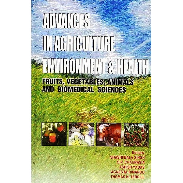 Advances in Agriculture Environment and Health, S B. Singh, O P. Charasia