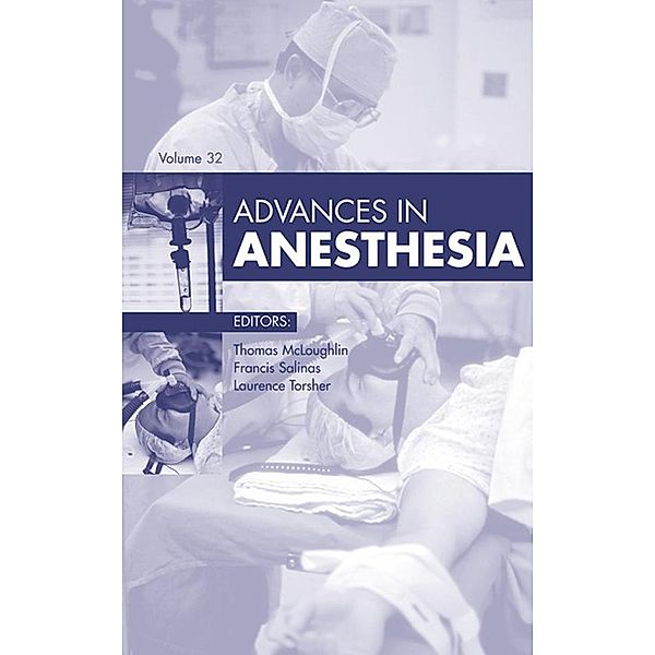 Advances in Anesthesia 2014, Thomas M. McLoughlin