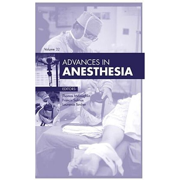 Advances in Anesthesia, 2014, Thomas M. McLoughlin